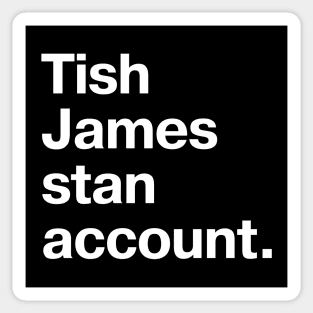 Tish James stan account. Sticker